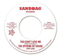 Epitome of Sound You Don't Love Me/Where Were You 7" Single