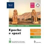 Epoche e spazi. Con Cittadine e cittadini oggi. Per le Scuole superiori. Con e-book. Con espansione online. Dalla Preistoria all'età di Cesare. Geografia dell'Italia e dell'Europa (Vol. 1)