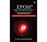EPOH The HS Protocol: A Structured Integrative Approach to Hidradenitis Suppurativa