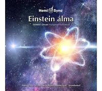 Epperson, J.S. & Hemi-Sync - Einstein Alma (Hungarian Einstein's Dream)