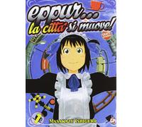 Eppur la città si muove (Vol. 1)