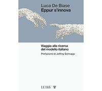 Eppur s’innova. Viaggio alla ricerca del modello Italiano