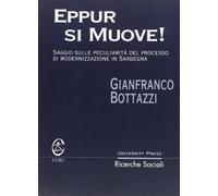 Eppur si muove. Saggio sulle peculiarità del processo di modernizzazione in Sardegna