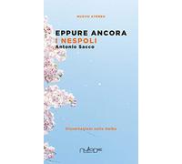 Eppure ancora i nespoli. Dissertazioni sullo haiku