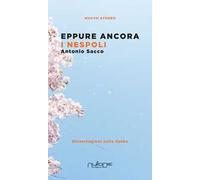 Eppure ancora i nespoli. Dissertazioni sullo haiku