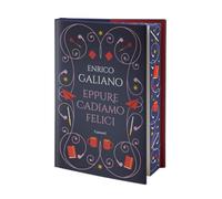 Eppure cadiamo felici. Ediz. speciale
