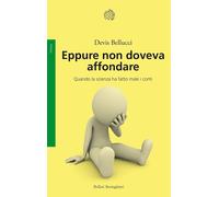 Eppure non doveva affondare. Quando la scienza ha fatto male i conti [Paperback]