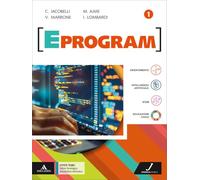 Eprogram. Settore Tecnologico, Articolazione Informatica. Per gli Ist. tecnici e professionali. Con e-book. Con espansione online (Vol. 1)
