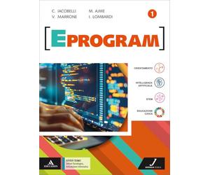 Eprogram. Settore Tecnologico, Articolazione Informatica. Per gli Ist. tecnici e professionali. Con e-book. Con espansione online (Vol. 1)