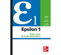 Epsilon 1. Primo corso di analisi matematica - Bertsch Michiel, Dall'Aglio...