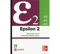 Epsilon 2. Secondo Corso Di Analisi Matematica - - 2024