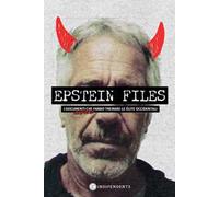 Epstein files. I documenti verificati che fanno tremare le élite occidentali