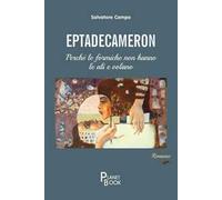 Eptadecameron. Perché le formiche non hanno le ali e volano