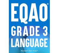 EQAO Grade 3 Language: 4 Practice Tests for the EQAO Grade 3 Language