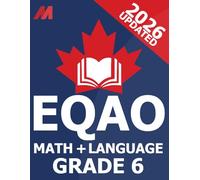 EQAO Grade 6 Math & Language Test Prep - EQAO Grade 6 English & Math Test Prep - EQAO Grade 6 Ontario - EQAO Grade 6 Practice Test Book