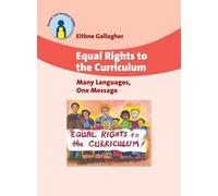 Equal Rights To The Curriculum: Many Languages, One Message