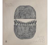 Equal Spirits - Wise and Waiting