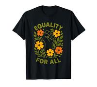 Equality For All Pugno Alzato Uguaglianza Social Justice Maglietta