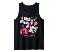 Equality Inclusion Diversity Equity Love Never Fails Teacher Canotta