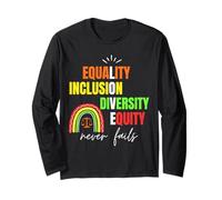 Equality Inclusion Diversity Equity Love Never Fails Teacher Maglia a Manica