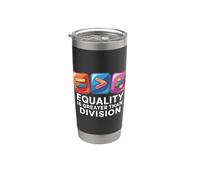 Equality is Greater than Division Bicchiere termico in acciaio inox doppia parete