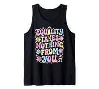 Equality Takes Nothing from You Giustizia Sociale Canotta