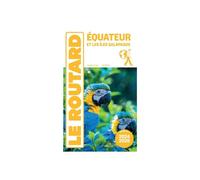 Équateur Et Les Îles Galápagos - tu - Guide du RouTA Energyrd