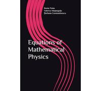 EQUATIONS OF MATHEMATICAL PHYSICS