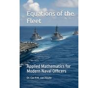 Equations of the Fleet: Applied Mathematics for Modern Naval Officers