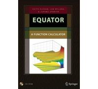 Equator: A Function Calculator (Informatik-Fachberichte) by Keith B. Oldham (2008-10-16)