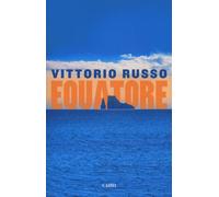 Equatore - Russo Vittorio