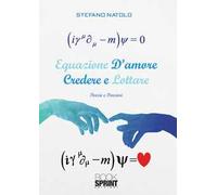 Equazione d'amore. Credere e lottare