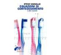 Equazioni di corteggiamento e altri racconti