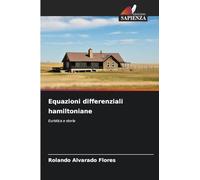 Equazioni differenziali hamiltoniane: Euristica e storia