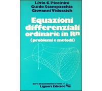 Equazioni differenziali ordinarie in RN (problemi e metodi) - Piccinini Li...