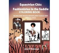 Equestrian Chic: Fashionistas in the Saddle: Coloring Book