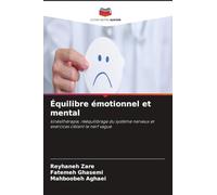 Équilibre émotionnel et mental: kinésithérapie, rééquilibrage du système nerveux et exercices ciblant le nerf vague