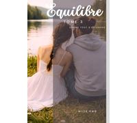 Equilibre Tome 3: Quand tout s'effondre