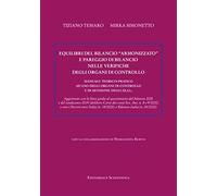 Equilibri del bilancio «armonizzato» e pareggio di bilancio nelle verifiche degli organi di controllo