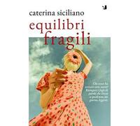 Equilibri fragili