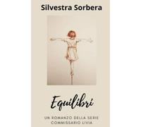 Equilibri: Una nuova indagine per il Commissario Livia