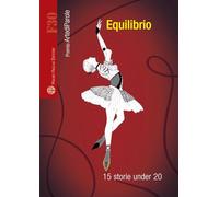 Equilibrio. 14 storie under 20