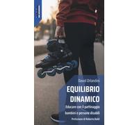 Equilibrio dinamico - David Orlandini - Infinito Edizioni, 2020