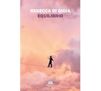 Equilibrio. Nuova ediz.