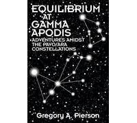 Equilibrium at Gamma Apodis: Adventures Amidst the Pavo/Ara Constellations