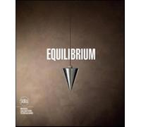 Equilibrium. Ediz. illustrata - Ricci Stefania, Risaliti Sergio