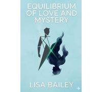 Equilibrium of Love and Mystery