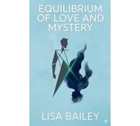 Equilibrium of Love and Mystery