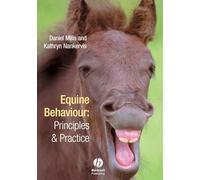 Equine Behavior: Principles and Practice
