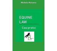 EQUINE LAW: Casi pratici